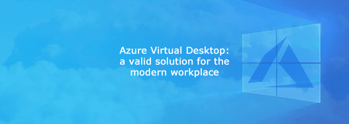 Azure-Virtual-Desktop-makes-virtual-desktop-a-valid-solution-for-the-modern-workplace